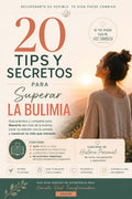 Superá la bulimia + Tips y secretos para lograrlo + Mi Historia